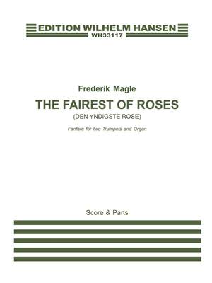 Frederik Magle: The Fairest of Roses