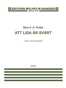 Maja S.K. Ratkje: Att Lida Är Svårt