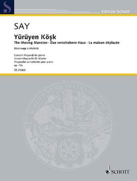 Say, F: Yürüyen Köşk op. 72a