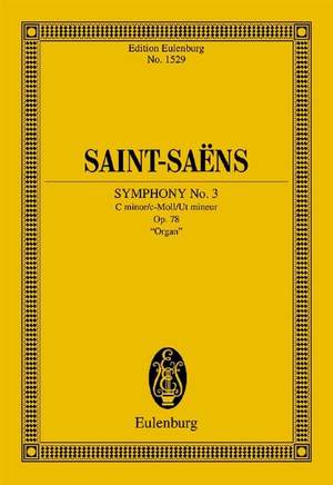 Saint-Saëns, C: Symphony No. 3 op. 78