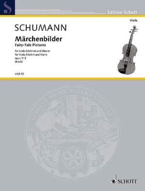 Schumann: Märchenbilder (4), Op. 113