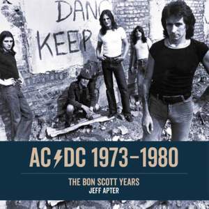 AC/DC 1973–1980: The Bon Scott Years