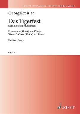 Kreisler, G: Das Tigerfest