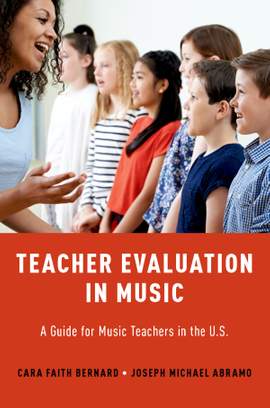 Teacher Evaluation in Music: A Guide for Music Teachers in the U.S