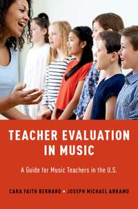 Teacher Evaluation in Music: A Guide for Music Teachers in the U.S