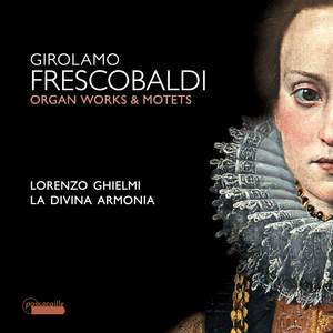 Frescobaldi: Motets and Organ Works Product Image