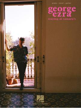 George Ezra: Staying at Tamara's
