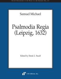 Michael: Psalmodia Regia (Leipzig, 1632)