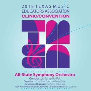 2018 Texas Music Educators Association (TMEA): All-State Symphony Orchestra [Live]