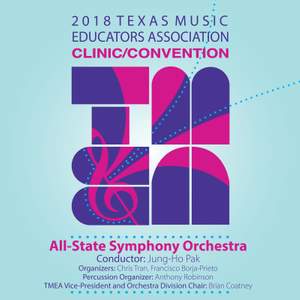 2018 Texas Music Educators Association (TMEA): All-State Symphony Orchestra [Live]