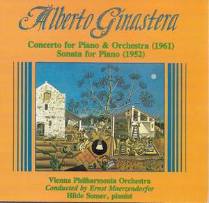Ginastera: Piano Sonata No. 1 & Piano Concerto No. 1