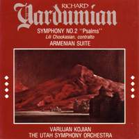 Richard Yardumian: Symphony No. 2 'Psalms' & Armenian Suite