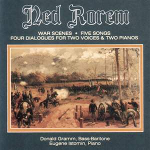 Rorem: War Scenes, 5 Songs to Poems & 4 Dialogues