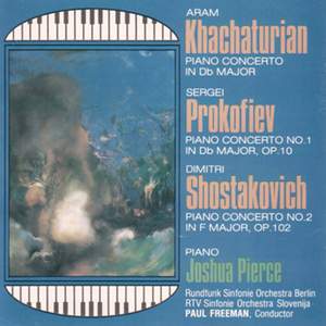 Khachaturian, Prokoviev & Shostakovich: Piano Concertos