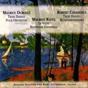 Duruflé: 3 Danses pour orchestre - Ravel: La valse & Rhapsodie espagnole - Casadesus: 3 Danses meditérranéennes