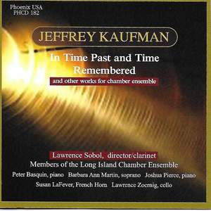 Jeffrey Kaufman: In Time Past and Time Remembered