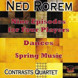 Rorem: 9 Episodes for Four Players, Dances, & Spring Music
