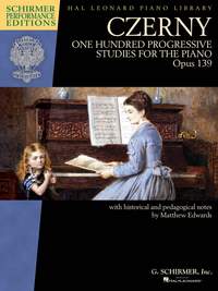 Carl Czerny: One Hundred Progressive Studies, Op. 139