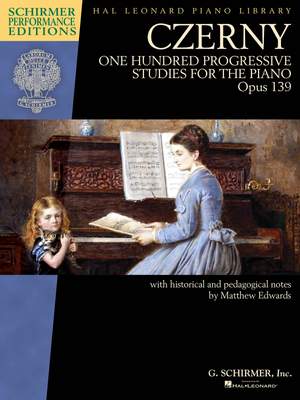 Carl Czerny: One Hundred Progressive Studies, Op. 139
