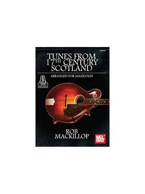 Rob MacKilop: Tunes From 17Th Century Scotland