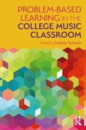 Problem-Based Learning in the College Music Classroom