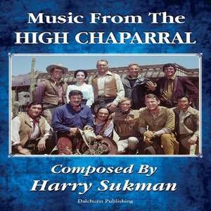 Music from the High Chaparral Composed By Harry Sukman
