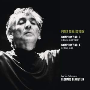 Tchaikovsky: Symphony No. 3 in D Major, Op. 29 'Polish' & Symphony No. 4 in F Minor, Op. 36
