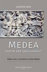 Günter Ned: Medea - Poetin Der Grausamkeit