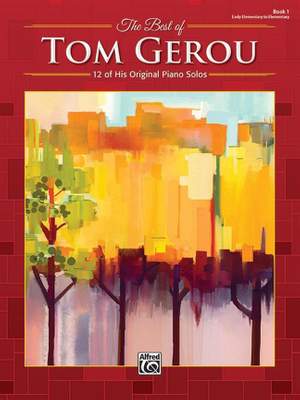 Tom Gerou: Best Of Tom Gerou Book 1