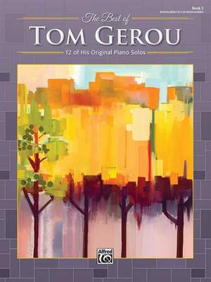 Tom Gerou: Best Of Tom Gerou Book 3