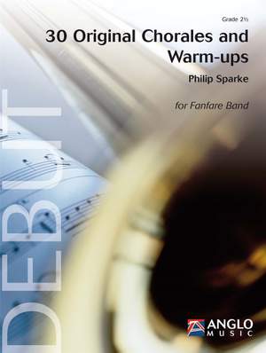 Philip Sparke: 30 Original Chorales and Warm-ups