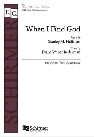 Stanley M. Hoffman: When I Find God