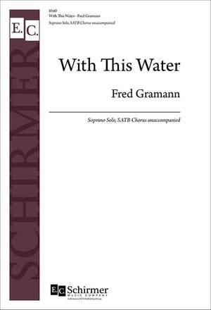 Fred Gramann: With This Water