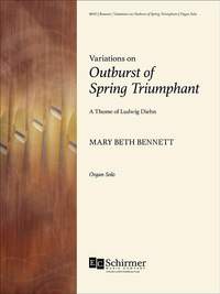 Mary Beth Bennett_Ludwig Diehn: Variations on Outburst of Spring Triumphant