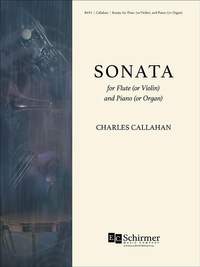 Charles Callahan: Sonata for Flute (or Violin) and Piano (or Organ)