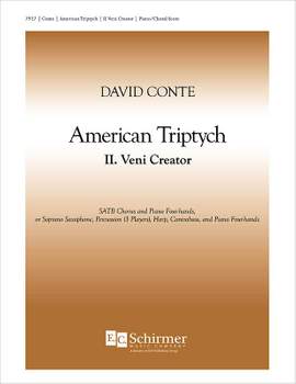 David Conte: American Triptych: II. Veni Creator