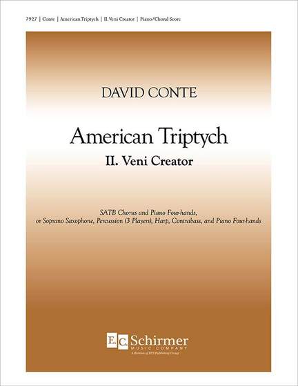 David Conte: American Triptych: II. Veni Creator