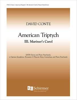 David Conte: American Triptych: III. Mariner's Carol