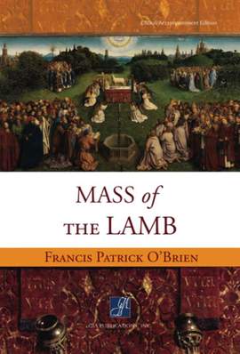 Francis Patrick O'Brien: Mass Of The Lamb