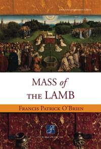 Francis Patrick O'Brien: Mass Of The Lamb