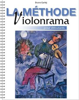 Bruno Garlej: La Methode Violonrama