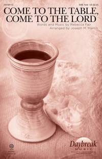 Rebecca Fair: Come to the Table, Come to the Lord