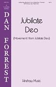 Dan Forrest: Jubilate Deo