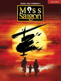 Alain Boublil_Claude-Michel Schönberg: Miss Saigon (2017 Broadway Edition)