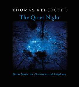 Thomas Keesecker: The Quiet Night