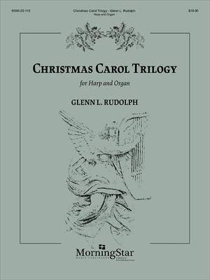 Glenn L. Rudolph: Christmas Carol Trilogy