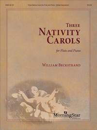 William Beckstrand: Three Nativity Carols
