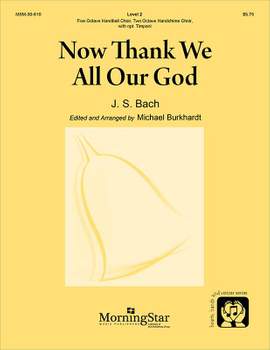 Johann Sebastian Bach: Now Thank We All Our God