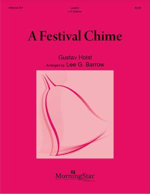 Gustav Holst: A Festival Chime