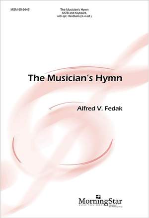 Alfred V. Fedak: The Musician's Hymn